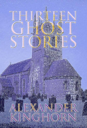 Thirteen Ghost Stories