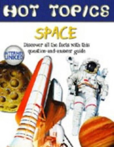Hot Topics: Space