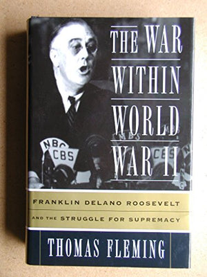 The War within World War II