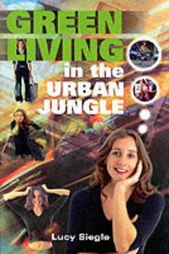Green Living in the Urban Jungle