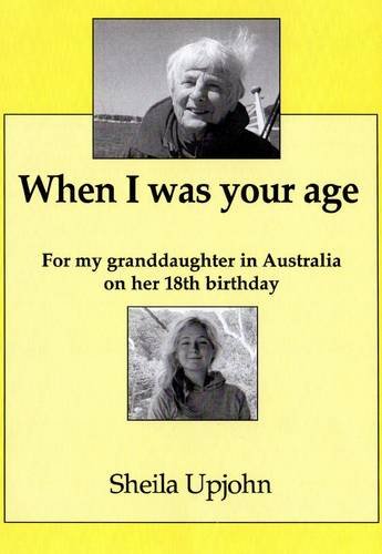 When I Was Your Age