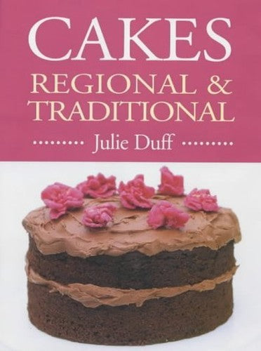 Cakes Regional and Traditional