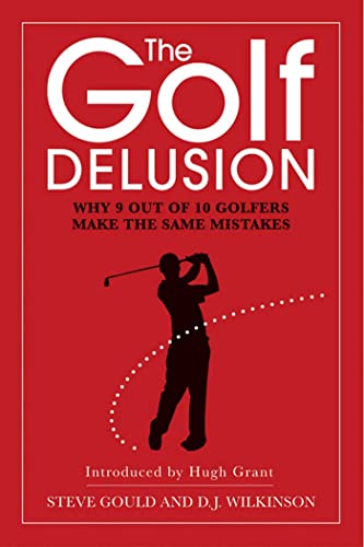 The Golf Delusion
