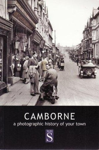 Camborne: A photographic history of your town