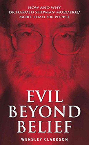 Evil Beyond Belief