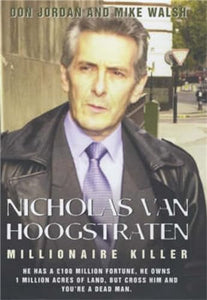 Nicholas Van Hoogstraten: Millionaire Killer 