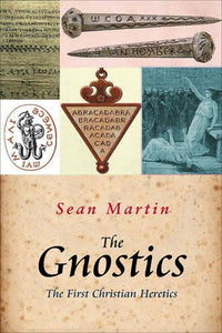 A Pocket Essential Short History of The Gnostics 