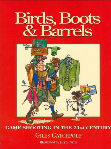 Birds, Boots and Barrels