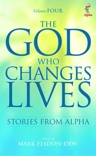The God Who Changes Lives