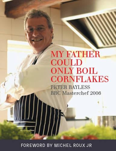 My Father Could Only Boil Cornflakes