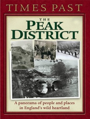 Times Past Peak District