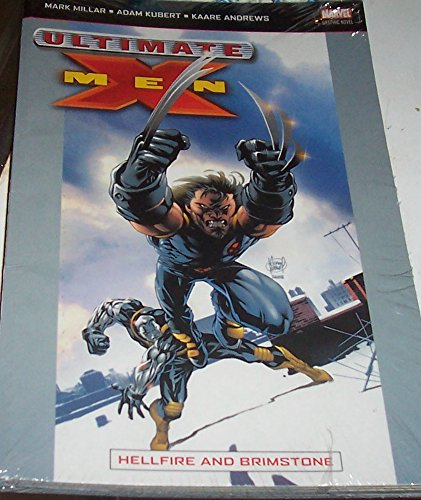 Ultimate X-men Vol.4: Hellfire And Brimstone