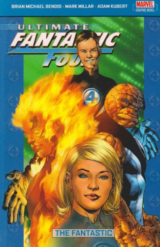 Ultimate Fantastic Four Vol.1: The Fantastic