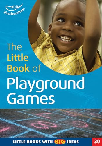 The Little Book of Playground Games