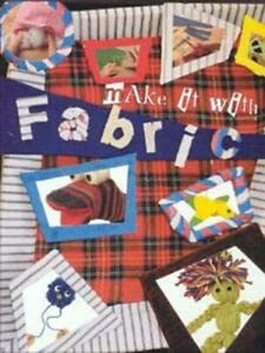 Make it with Fabric