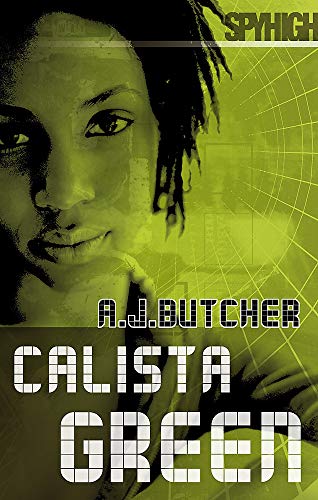 Spy High 2: Calista Green
