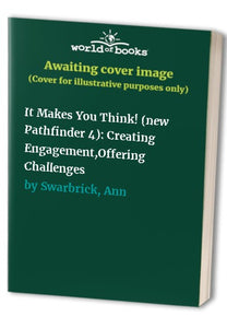 It Makes You Think! (new Pathfinder 4) 