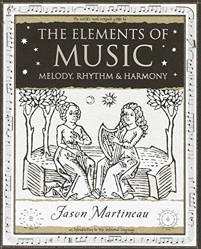 The Elements of Music