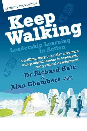 Keep Walking - Leadership Learning in Action