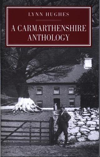 Carmarthenshire Anthology, A