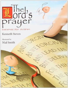 The Lord's Prayer Explained For Children 