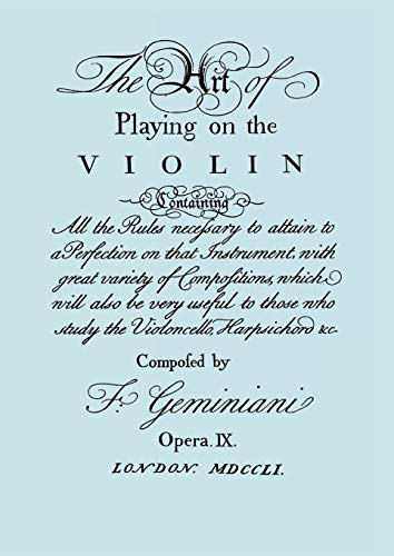 The Art of Playing the Violin. [Facsimile of 1751 Edition].