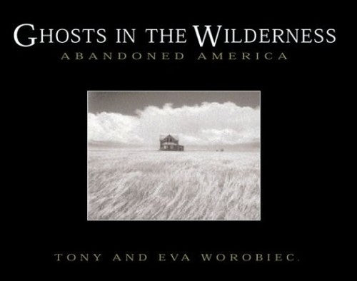 Ghosts In The Wilderness
