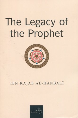 The Legacy of the Prophet