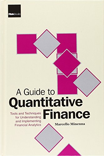A Guide to Quantitative Finance