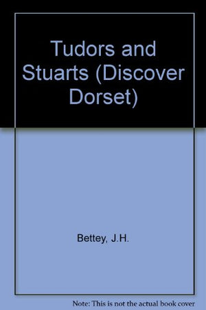 Tudors and Stuarts