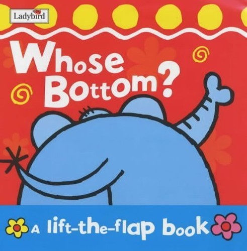 Whose Bottom? Board Book