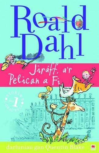 Jiraff, A'r Pelican a Fi