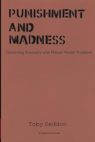 Punishment and Madness