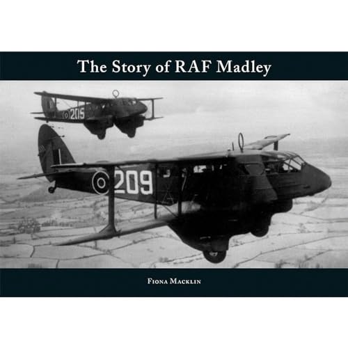 The Story of RAF Madley