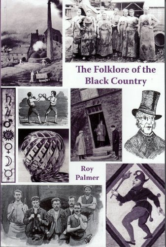 The Folklore of the Black Country