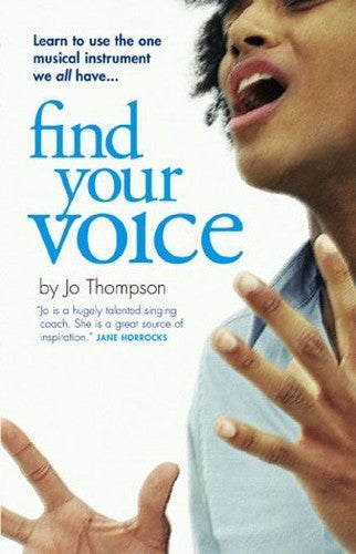 Find Your Voice: A Self-Help Manual for Singers