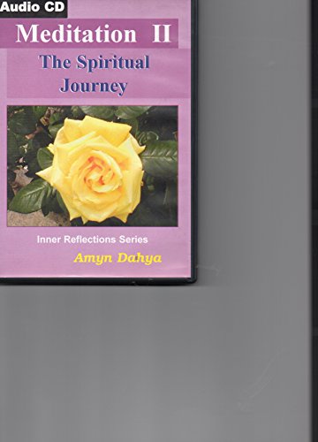 Meditation II - The Spiritual Journey