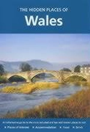 The Hidden Places of Wales