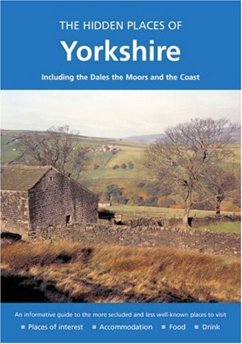 The Hidden Places of Yorkshire
