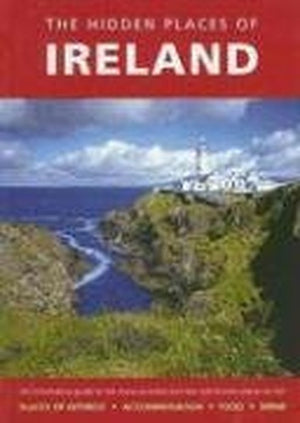 The Hidden Places of Ireland