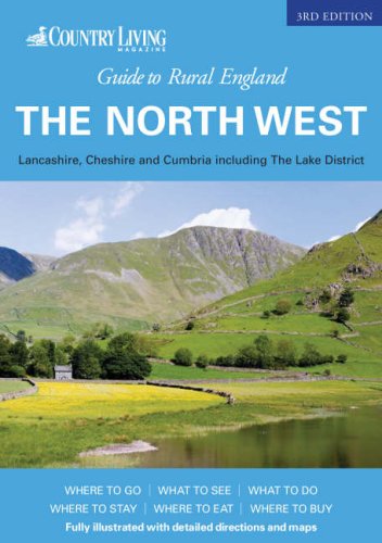 "Country Living" Guide to Rural England - the North West