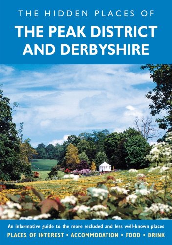 The Hidden Places of the Peak District and Derbyshire