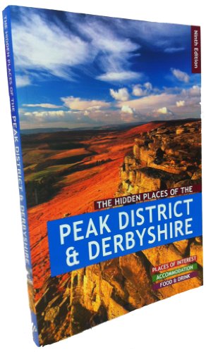 The Hidden Places of the Peak District & Derbyshire