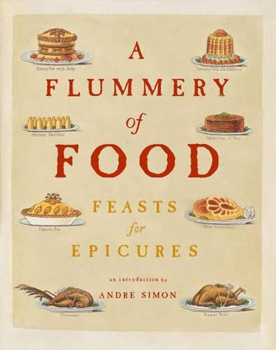 A Flummery of Food
