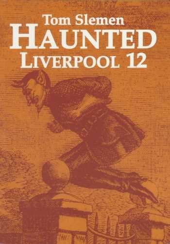 Haunted Liverpool