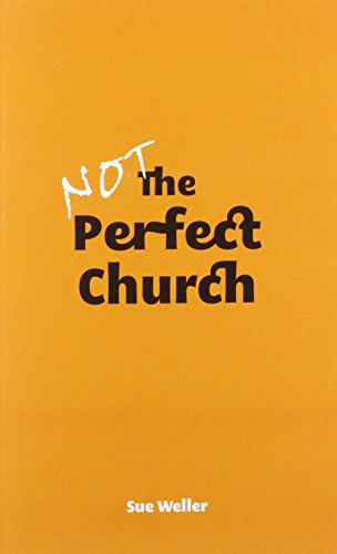 Not the Perfect Church