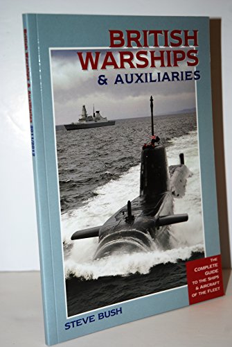 British Warships &  Auxiliaries