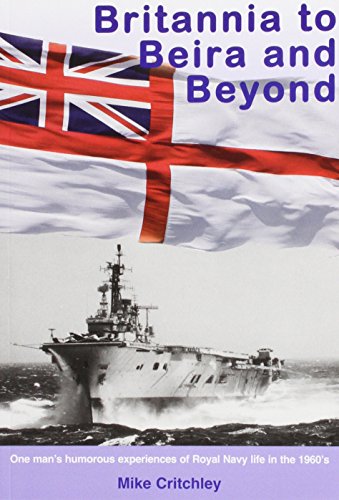 Britannia to Beira & Beyond
