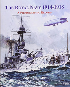 The Royal Navy 1914-1918 