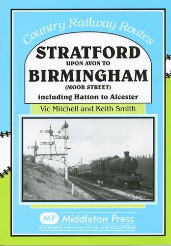 Stratford Upon Avon to Birmingham (Moor Street)